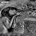 Matron(ion) - All We Are